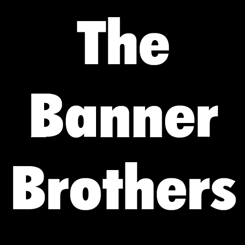 The Banner Brothers