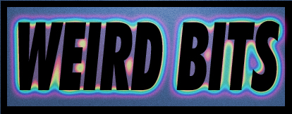 Weird Bits